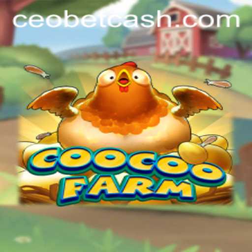 Discover the Thrilling World of CooCooFarm and its Connection to CEO.BET