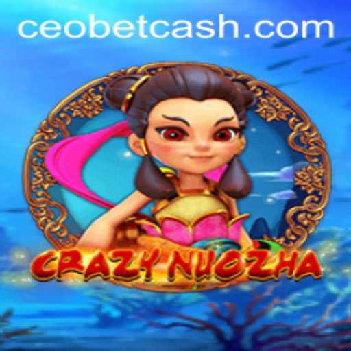 Exploring the Dynamic World of CrazyNuoZha and Its Connection with CEO.BET
