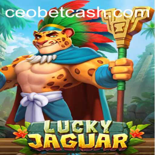 Experience the Thrill of LuckyJaguar on CEO.BET