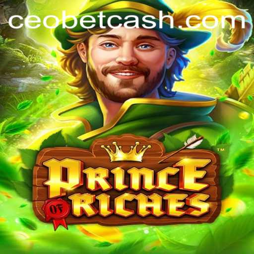 Exploring the World of 'PrinceOfRiches': An Exciting New Game by CEO.BET