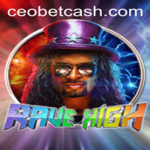 Exploring RaveHigh: The Exciting New Game Collaboration with CEO.BET